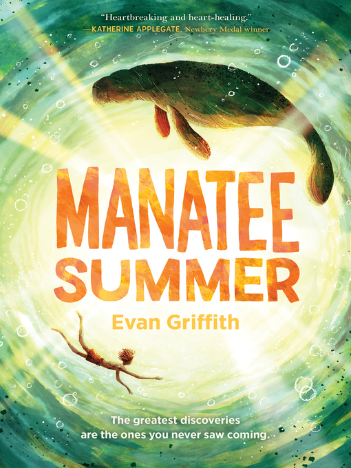 Title details for Manatee Summer by Evan Griffith - Available